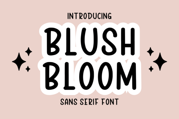 Blush Bloom: A Playful Sans-Serif That Works—When Used Thoughtfully