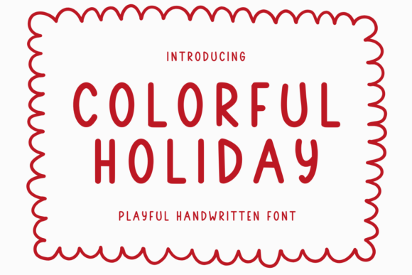 Color Holiday: A Handwritten Font That Balances Personality and Practicality