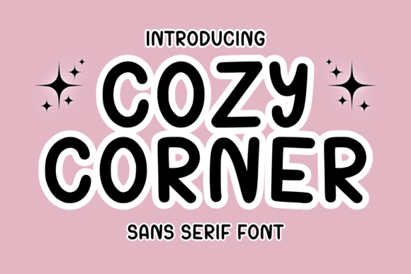 Cozy Corner: The Playful Sans-Serif That Feels Like Home
