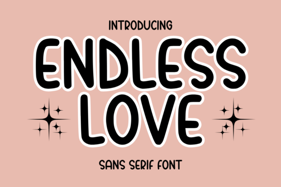 Endless Love: The Playful Sans-Serif Font Redefining Clarity, Charm, and Creative Consistency