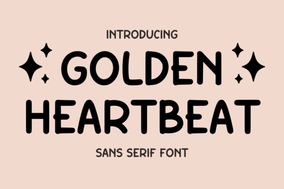 Golden Heartbeat: The Playful Sans-Serif Redefining Clarity, Charm, and Creative Control