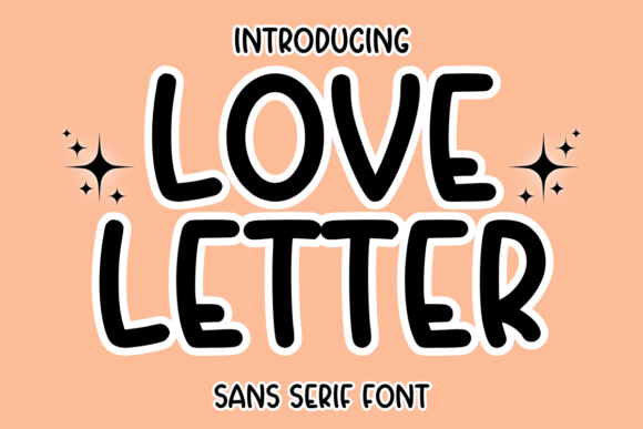 Love Letter: The Playful Sans-Serif That Fits Real Life