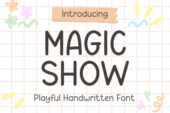 Magic Show: A Handwritten Font That Feels Like a Thoughtfully Written Note