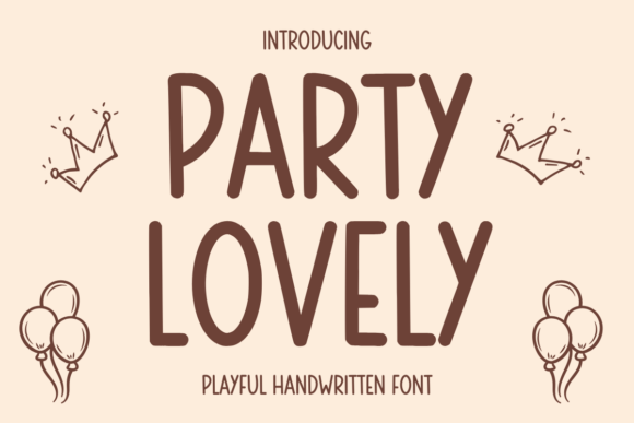 Party Lovely: A Handwritten Font That Feels Like It Was Made Just for You